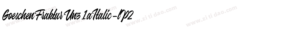 GoeschenFrakturUnz1aItalic-lP2w字体转换