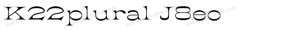 K22plural-J8eo字体转换