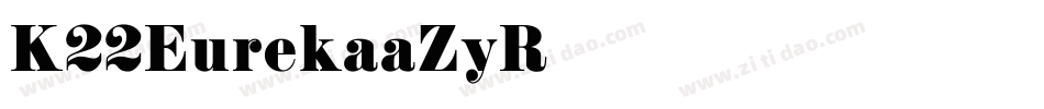 K22Eureka-aZyR字体转换