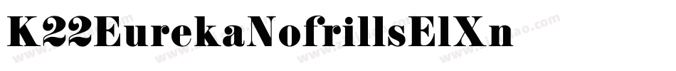 K22EurekaNofrills-ElXn字体转换