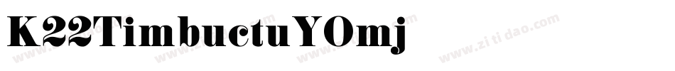 K22Timbuctu-YOmj字体转换