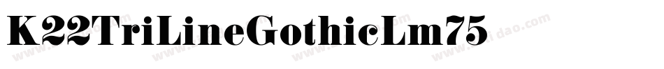 K22TriLineGothic-Lm75字体转换