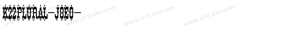 K22plural-J8eo字体转换