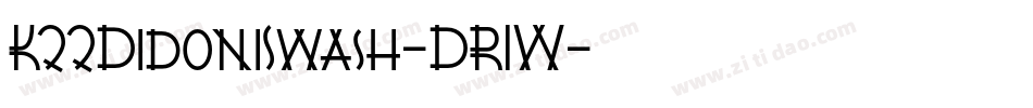 K22DidoniSwash-DR1W字体转换