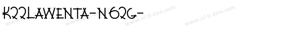 K22Lawenta-n62g字体转换