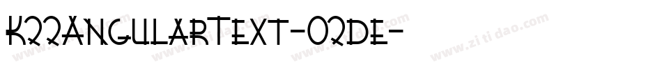 K22AngularText-O2de字体转换