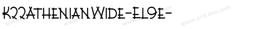 K22AthenianWide-El9e字体转换