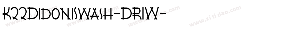K22DidoniSwash-DR1W字体转换