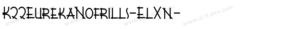 K22EurekaNofrills-ElXn字体转换