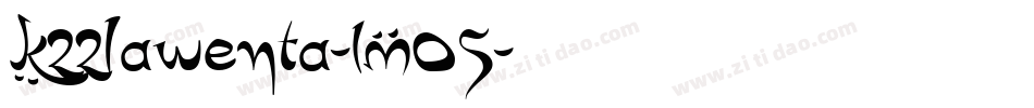 K22Lawenta-lMO5字体转换