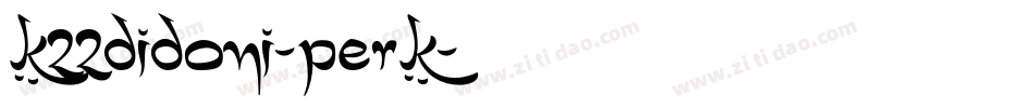 K22Didoni-perK字体转换
