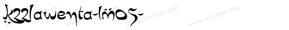 K22Lawenta-lMO5字体转换