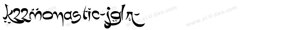 K22Monastic-jGLR字体转换