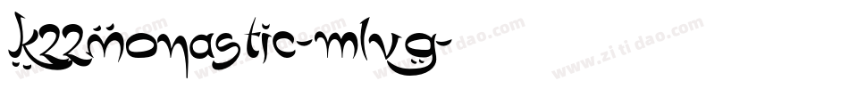 K22Monastic-mlVG字体转换