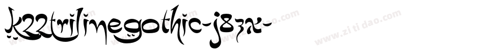 K22TriLineGothic-J8Zx字体转换