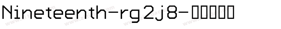 Nineteenth-rg2j8字体转换