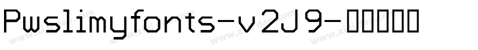 Pwslimyfonts-v2J9字体转换