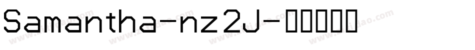 Samantha-nz2J字体转换