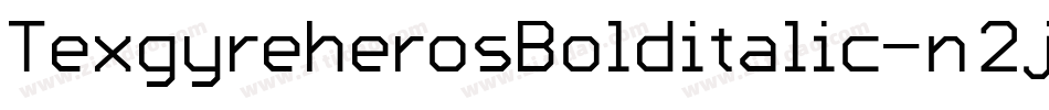 TexgyreherosBolditalic-n2j0字体转换
