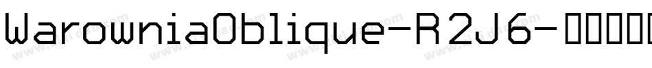 WarowniaOblique-R2J6字体转换