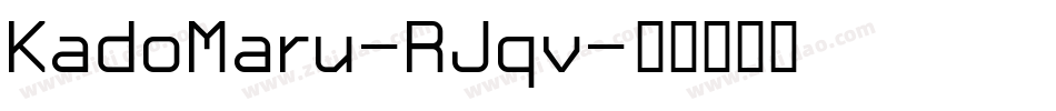 KadoMaru-RJqv字体转换