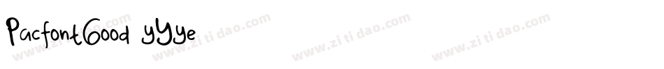 PacfontGood-yYye字体转换