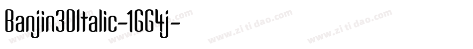 Banjin3DItalic-1GG4j字体转换