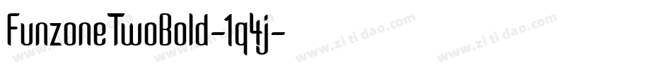 FunzoneTwoBold-1q4j字体转换 FunzoneTwoBold-1q4j字体转换