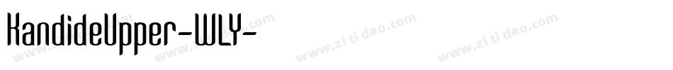KandideUpper-WLY字体转换