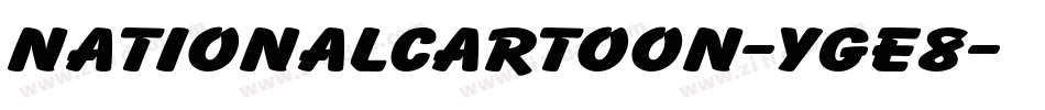 NationalCartoon-Yge8字体转换