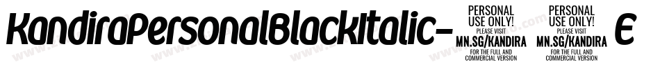 KandiraPersonalBlackItalic-54E8字体转换 KandiraPersonalBlackItalic-54E8字体转换