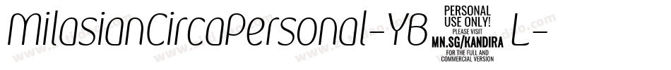 MilasianCircaPersonal-YB1L字体转换 MilasianCircaPersonal-YB1L字体转换