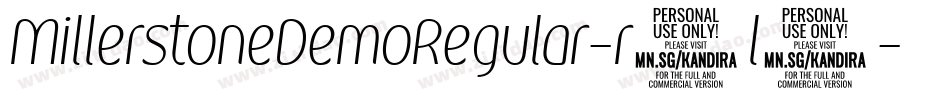 MillerstoneDemoRegular-r1l8字体转换