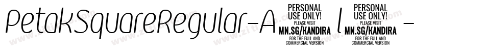 PetakSquareRegular-A1l6字体转换 PetakSquareRegular-A1l6字体转换