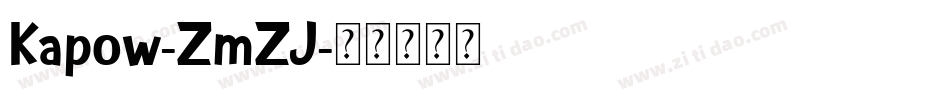 Kapow-ZmZJ字体转换