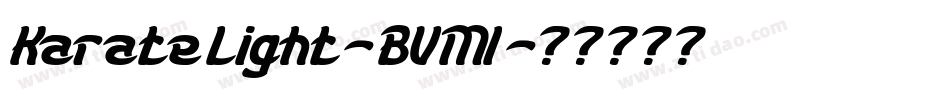 KarateLight-BVMl字体转换