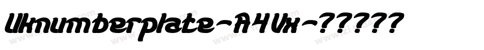 Uknumberplate-A4Vx字体转换 Uknumberplate-A4Vx字体转换