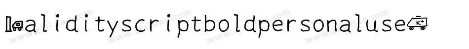 ValidityscriptboldpersonaluseI-DO0x3字体转换 ValidityscriptboldpersonaluseI-DO0x3字体转换