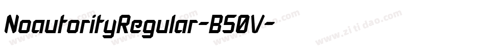 NoautorityRegular-B50V字体转换