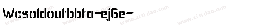 Wcsoldoutbbta-ej6e字体转换