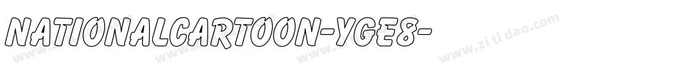 NationalCartoon-Yge8字体转换