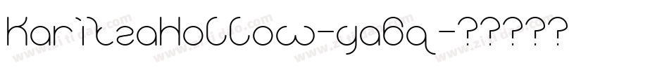 KaritzaHollow-ya6q字体转换 KaritzaHollow-ya6q字体转换