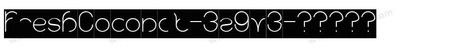 FreshCoconut-3z9v3字体转换