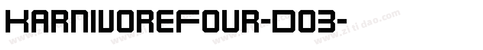 KarnivoreFour-Do3字体转换
