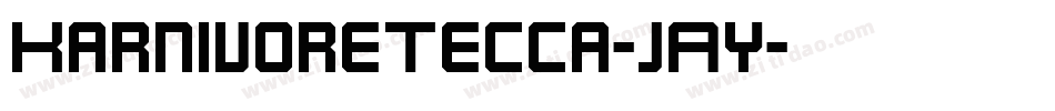 KarnivoreTecca-jAy字体转换