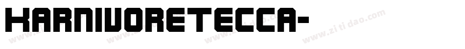 KarnivoreTecca字体转换