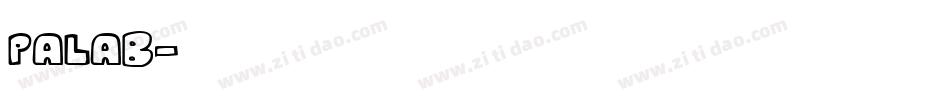 palab字体转换