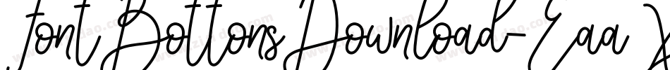 FontBottonsDownload-EaaXj字体转换 FontBottonsDownload-EaaXj字体转换