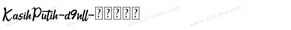 KasihPutih-d9nll字体转换