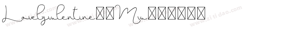 Lovelyvalentine-5Mva字体转换 Lovelyvalentine-5Mva字体转换